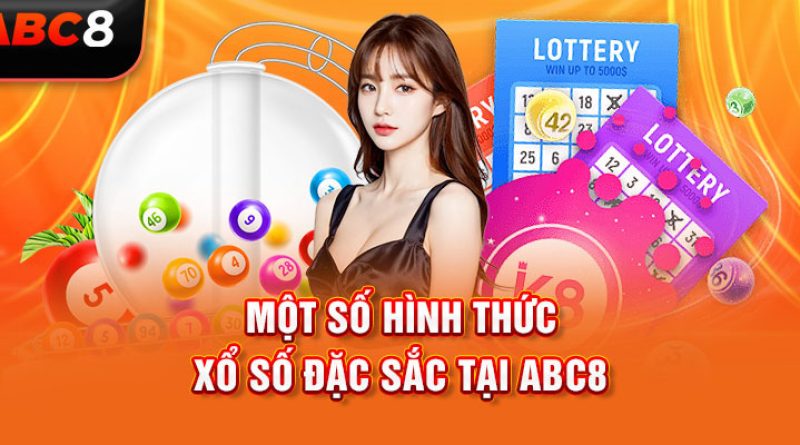 Xổ số abc8: Chơi xổ số online an toàn, uy tín
