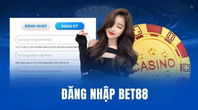 Đăng nhập BET88 – Cánh cửa bước vào thế giới cá cược hấp dẫn